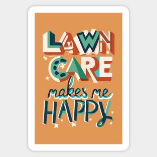 Lawn Care Makes Me Happy Sticker